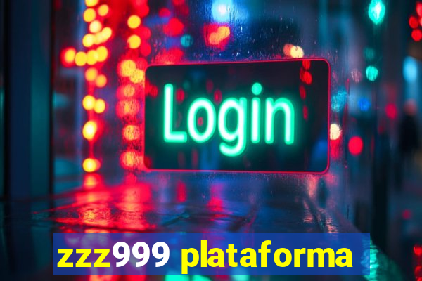 zzz999 plataforma